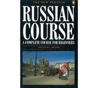 The New Penguin Russian Course: A Complete Course for Beginners
