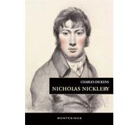 Nicholas Nickleby | Charles Dickens, David González