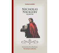 Nicholas Nickleby: Volume Two