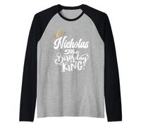 Nicholas The Birthday King - Camiseta de cumpleaños para Hombre y niño Camiseta Manga Raglan