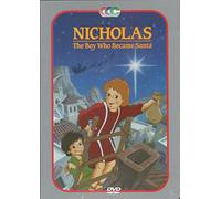 Nicholas: The Boy Who Became Santa