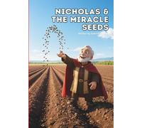 Nicholas & The Miracle Seeds (Saint Nicholas Stories)