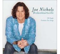 Nichols, Joe - Brokenheartsville / Can't Hold a Halo