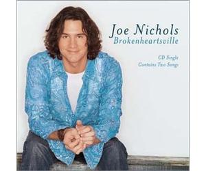 Nichols, Joe - Brokenheartsville / Can't Hold a Halo