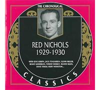Nichols, Red - Classics 1929-1930