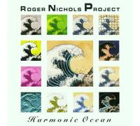 Nichols, Roger Project - Harmonic Ocean