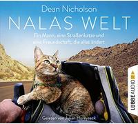 Nicholson,Dean - Nalas Welt: Ein Mann,Eine Straßenkatze und Eine F