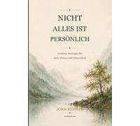 Nicht alles ist persönlich: Ein praktischer Ratgeber gegen Grübeln und Selbstzweifel - Kritik gelassener nehmen, negative Gedanken loslassen und den Selbstwert stärken (The Oryvessa Self-Help Series)