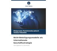 Nicht-Beteiligungsmodelle als internationale Geschäftsstrategie: Vom Eigentum zur Kontrolle