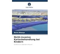 Nicht-invasive Kariesbehandlung bei Kindern: Die Rolle von Silberdominfluorid
