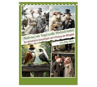 Nicht nur ein Vogel wollte Hochzeit halten (Tischkalender 2026 DIN A5 hoch), CALVENDO Monatskalender: Das verrückteste Hochzeitsjahr seit Erfindung der Mistgabel