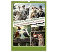 Nicht nur ein Vogel wollte Hochzeit halten (Wandkalender 2026 DIN A3 hoch), CALVENDO Monatskalender: Das verrückteste Hochzeitsjahr seit Erfindung der Mistgabel