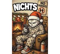 Nichts für Teenager - Die Weihnachtsedition voller lustiger Spiele, Fun Facts und witziger Sprüche über das Nichts: Für alle Teens, die an Weihnachten ... - und angeblich keine Geschenke wollen
