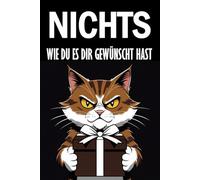 Nichts. Wie du es dir gewünscht hast. Das lustige Geschenk für alle, die sich mal wieder nichts gewünscht haben.: Lustig, kreativ für jeden Anlass.