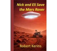 Nick and Eli Save the Mars Rover