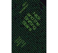 Nick and the Shifting Stars: A Story of Identity, Abduction, and Destiny