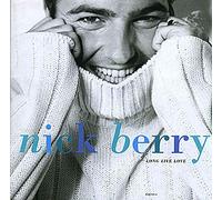 Nick Berry - Long Live Love - Nick Berry 7" 45