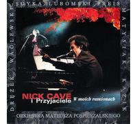 Nick Cave I Przyjaciele