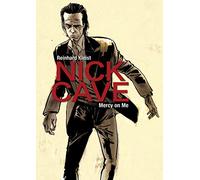 Nick Cave: Mercy on Me – SelfMadeHero
