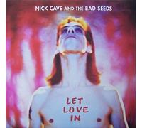 Nick Cave & The Bad Seeds - Let love in
