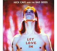 Nick Cave & The Bad Seeds - Let Love In