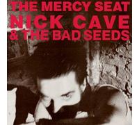 Nick Cave & The Bad Seeds - Mercy seat