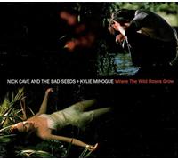 Nick Cave & The Bad Seeds - Where the Wild Roses Grow