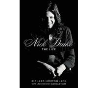 Nick Drake: The Life