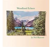 Nick Heyward - Woodland Echoes
