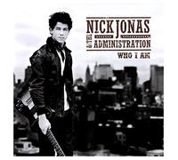 Nick Jonas & The Administration - Who I am (Deluxe)