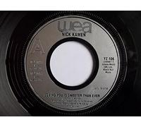 Nick Kamen - Loving You Is Sweeter Than Ever Nick Kamen 7" 45