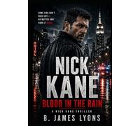 Nick Kane: Blood In The Rain