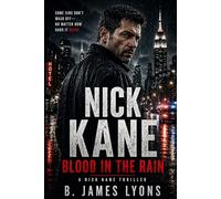 Nick Kane: Blood In The Rain