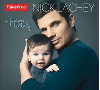 Nick Lachey / Fisher-Price - Nick Lachey: A Father's Lullaby by Nick Lachey / Fisher-Price (2013) Audio CD