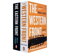 Nick Lloyd Collection 2 Books Set (The Eastern Front: A History of the First World War & The Western Front)