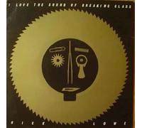 Nick Lowe - I Love The Sound Of Breaking Glass - Radar Records - ADA 1