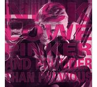 Nick Lowe - Pinker And Prouder Than Previous