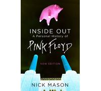 Nick Mason Inside Out (Tapa blanda)