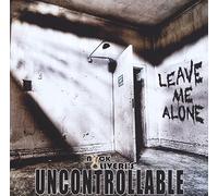 Nick Oliveri'S Uncontrollable - Leave Me Alone