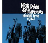 Nick Pride & The Pimptones - Midnight Feast [Vinilo]