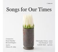 Nick Pritchard - Stuart MacRae; Bernard Hughes; Chinwe D. John: Songs for Our Times