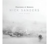 Nick Sanders - Phantoms Of Memory