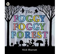 Nick Sharratt The Foggy, Foggy Forest (Tapa blanda) (Importación USA)