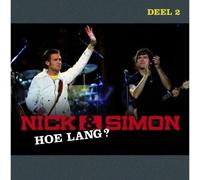 Nick & Simon - Hoe Lang-Deel