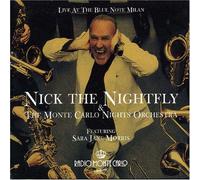 Nick the Nightfly & the Monte - Live at Blue Note Milan