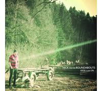 Nick & The Roundabouts - Woe to Live on