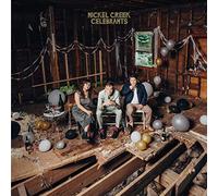 Nickel Creek - Celebrants