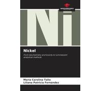 Nickel: From biochemistry and toxicity to luminescent analytical methods