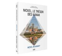 Nickel, le trésor des Kanak [Francia] [DVD]
