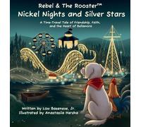 Nickel Nights & Silver Stars: A Time-Travel Tale of Friendship, Faith, and The Heart of Bellamora: 8 (Adventure)